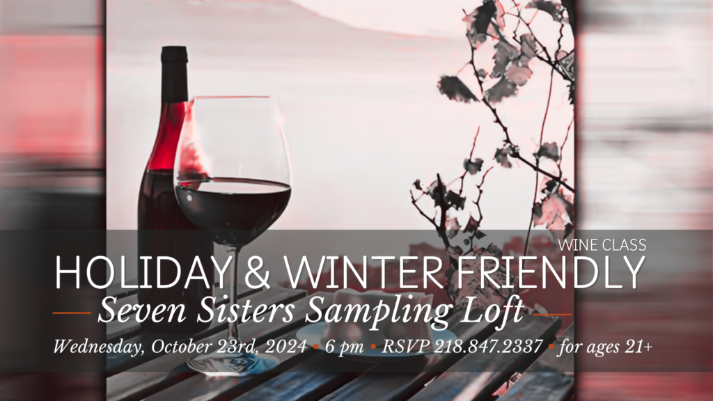 Holiday & Winter Friendly Wine Class • Wednesday, October 23rd, 2024 • 6 pm